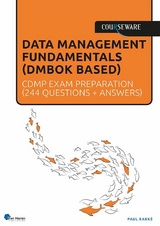 Data Management Fundamentals (DMF) - CDMP exam preparation - Paul Rakk&eacute;