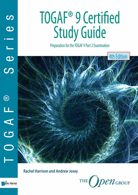 TOGAF® 9 Certified Study Guide - 4th Edition - Rachel Harrison