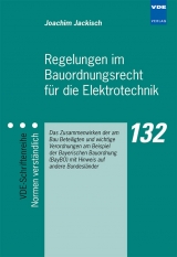 Regelungen im Bauordnungsrecht f&uuml;r die Elektrotechnik - Joachim Jackisch