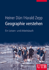 Geographie verstehen - Heiner Dürr, Harald Zepp
