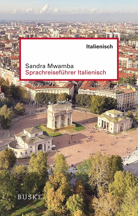 Sprachreisef&uuml;hrer Italienisch - Sandra Mwamba
