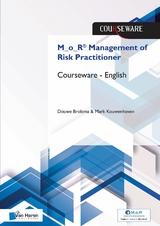 M_o_R® Management of Risk Practitioner Courseware – English - Douwe Brolsma, Mark Kouwenhoven