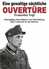 Eine gewaltige nächtliche Ouvertüre - Franziska Vogt