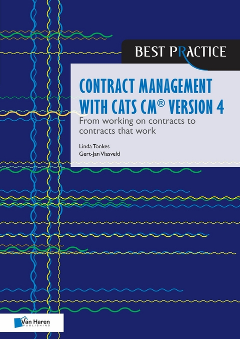 Contract management with CATS CM® version 4 - Gert-Jan Vlasveld, Linda Tonkes