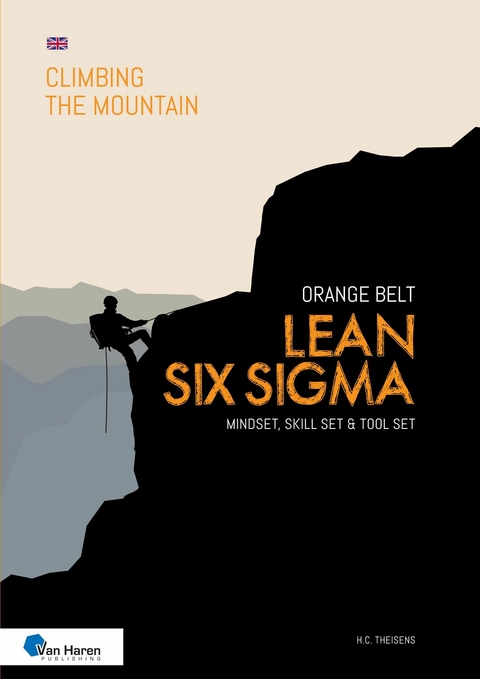 Lean Six Sigma Orange Belt - English version - ir. H.C. Theisens