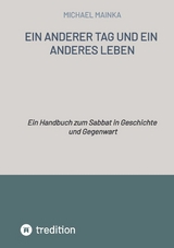 Ein anderer Tag und ein anderes Leben - Michael Mainka