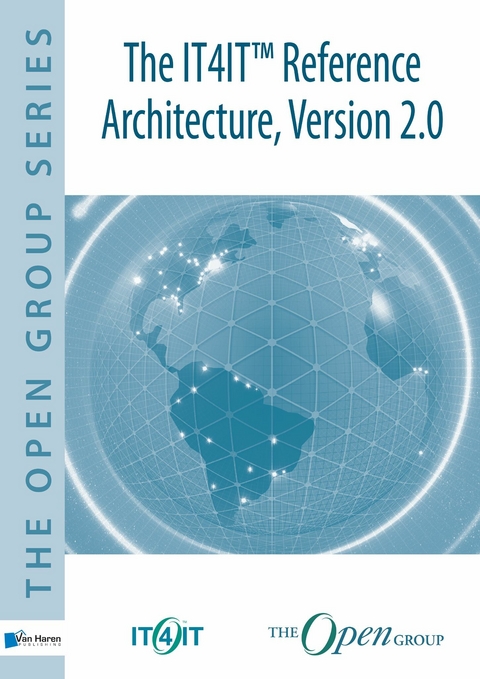 The IT4IT™ reference architecture, Version 2.0 - The Open Group