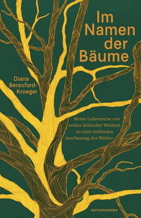 Im Namen der B&auml;ume - Diana Beresford-Kroeger