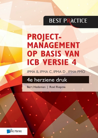 Projectmanagement op basis van ICB versie 4 – 4de herziene druk – IPMA B, IPMA C, IPMA-D , IPMA PMO