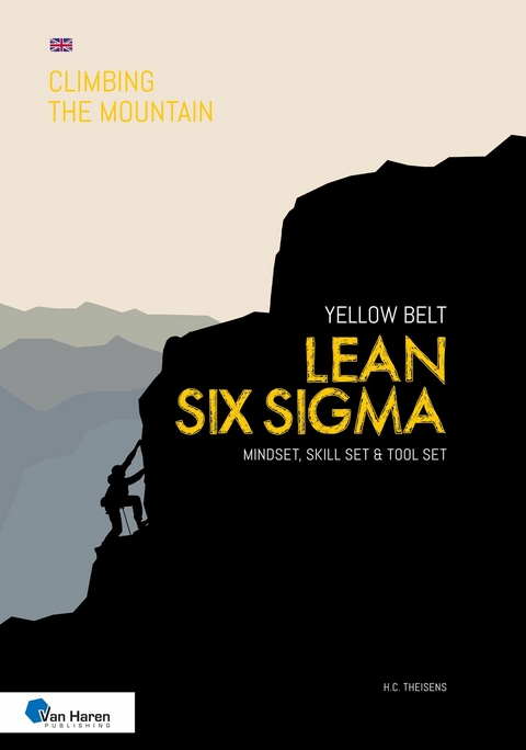 Lean Six Sigma Yellow Belt - English version - ir. H.C. Theisens