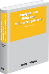 Analytik von Milch und Milcherzeugnissen - Tadeusz Sienkiewicz, Eberhard Kirst