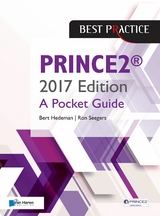 PRINCE2® 2017 Edition - A Pocket Guide - Bert Hedeman, Ron Seegers