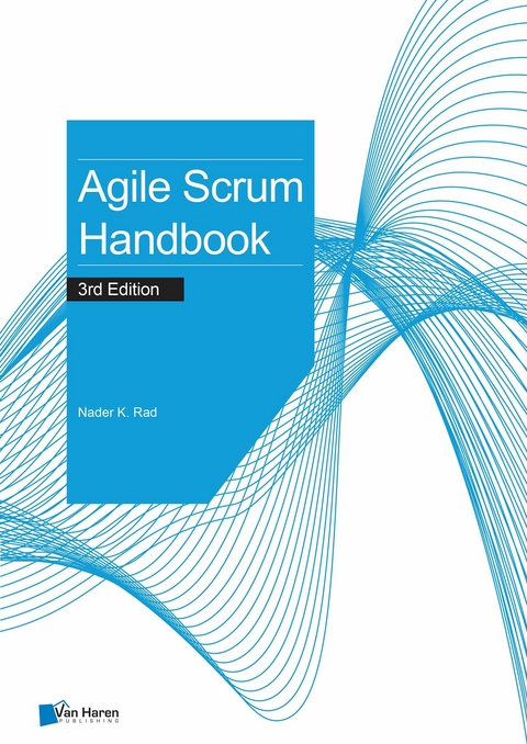 Agile Scrum Handbook – 3rd edition - Nader K. Rad