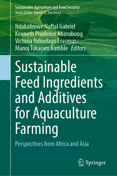 Sustainable Feed Ingredients and Additives for Aquaculture Farming - 