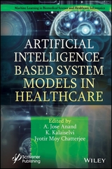 Artificial Intelligence-Based System Models in Healthcare - 