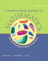 Problem Solving Approach to Mathematics for Elementary School Teachers, A - Billstein, Rick; Libeskind, Shlomo; Lott, Johnny