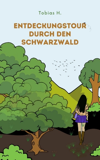 Entdeckungstour durch den Schwarzwald