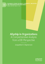 Allyship in Organizations -  Jacqueline H. Stephenson