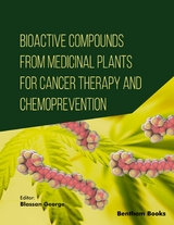 Bioactive Compounds from Medicinal Plants for Cancer Therapy and Chemoprevention - 