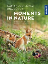 Moments in Nature -  Gamander López,  Una López