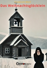 Das Weihnachtsgl&ouml;cklein - Friedrich Wolf