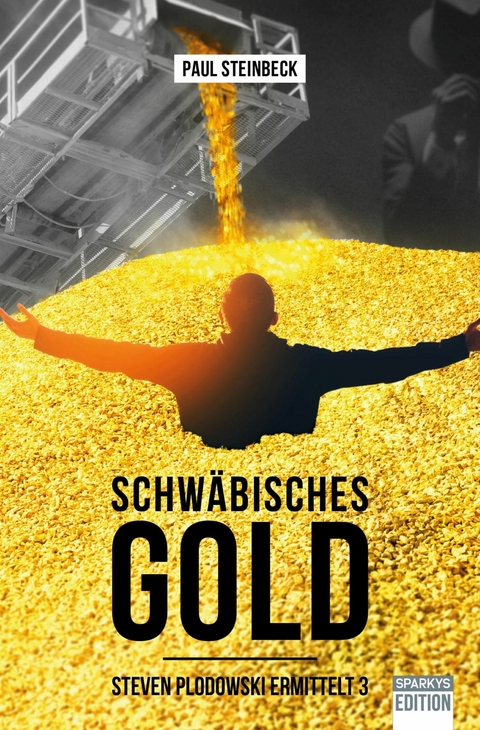 Schw&auml;bisches Gold - Paul Steinbeck