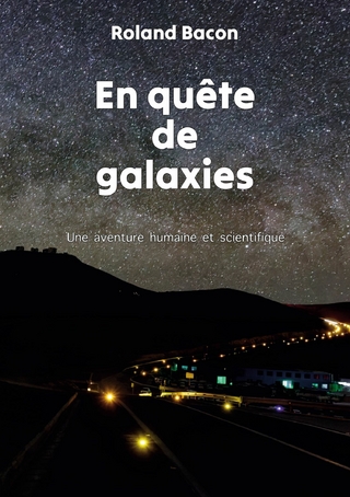 En quête de galaxies