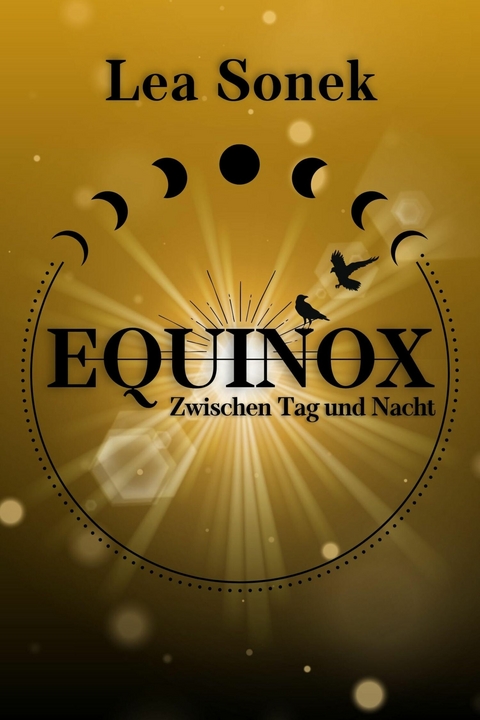 Equinox - Zwischen Tag und Nacht -  Lea Sonek