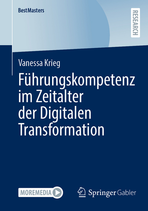 F&uuml;hrungskompetenz im Zeitalter der Digitalen Transformation - Vanessa Krieg