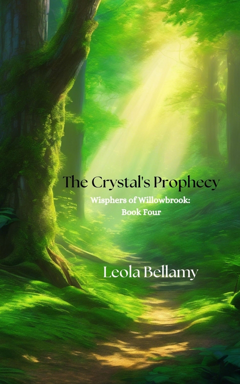 The Crystal's Prophecy -  Leola Bellamy,  AI Generated Content