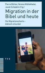 Migration in der Bibel und heute - 