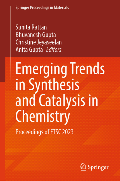 Emerging Trends in Synthesis and Catalysis in Chemistry - 
