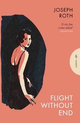Flight Without End -  Joseph Roth