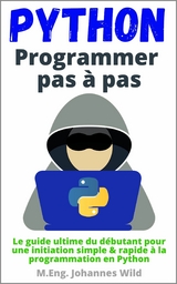 Python | Programmer pas à pas - M.Eng. Johannes Wild
