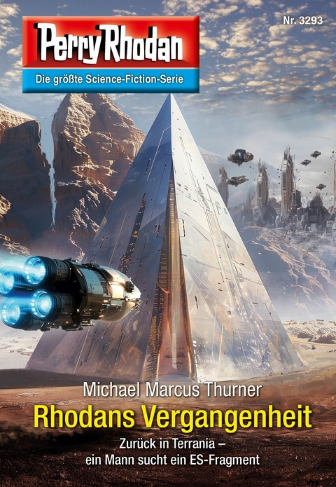 Perry Rhodan 3293: Rhodans Vergangenheit -  Michael Marcus Thurner