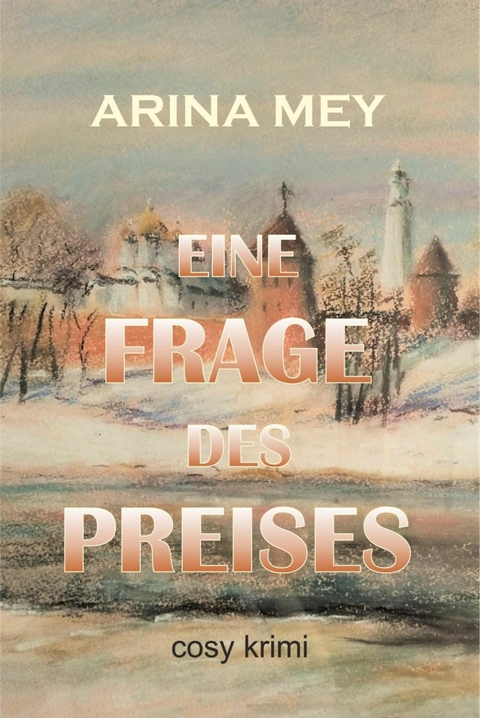 Eine Frage des Preises - Arina Mey