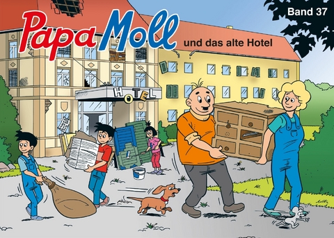 Papa Moll und das alte Hotel -  J&uuml;rg Lendenmann