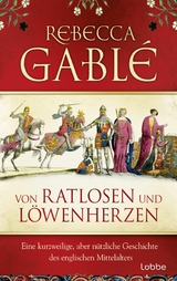 Von Ratlosen und L&ouml;wenherzen - Rebecca Gabl&eacute;