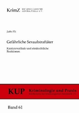 Gef&auml;hrliche Sexualstraft&auml;ter - Jutta Elz