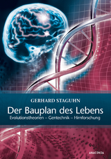Der Bauplan des Lebens - Gerhard Staguhn