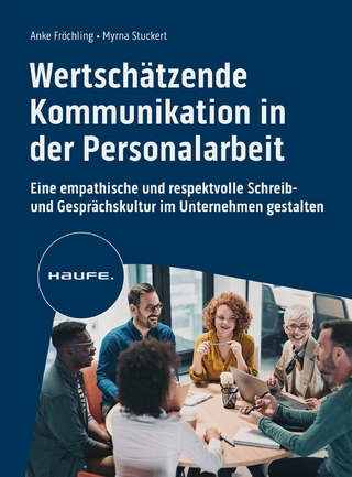 Wertschätzende Kommunikation in der Personalarbeit