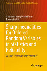 Sharp Inequalities for Ordered Random Variables in Statistics and Reliability -  Narayanaswamy Balakrishnan,  Tomasz Rychlik