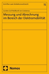 Messung und Abrechnung im Bereich der Elektromobilit&auml;t - Carsten Graf Neidhardt von Gneisenau