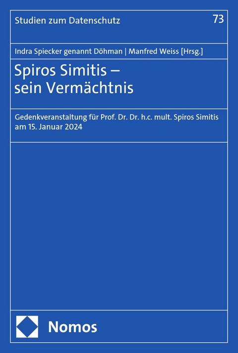 Spiros Simitis – sein Vermächtnis - 