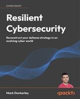 Resilient Cybersecurity -  Mark Dunkerley