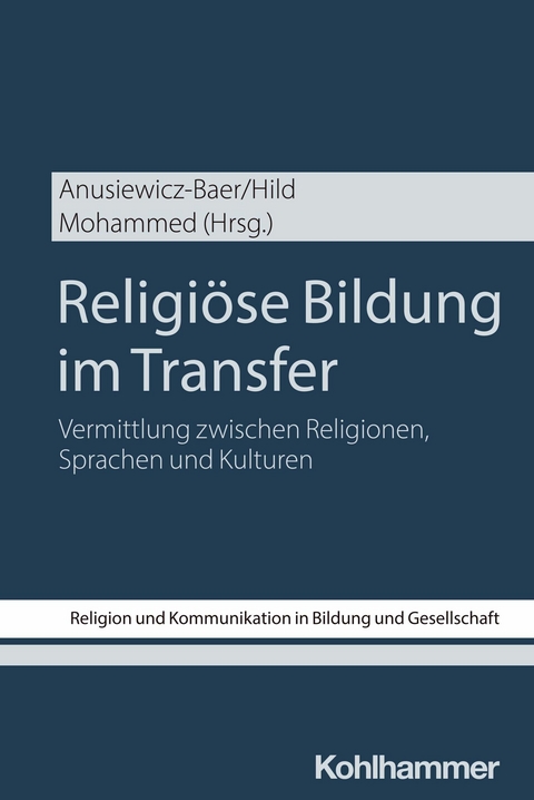 Religi&ouml;se Bildung im Transfer - 
