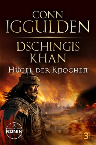 Dschingis Khan – Hügel der Knochen