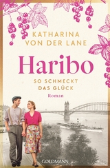 Haribo - So schmeckt das Gl&uuml;ck - Katharina von der Lane