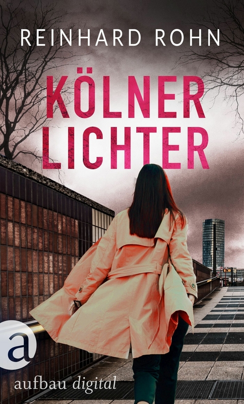 K&ouml;lner Lichter - Reinhard Rohn