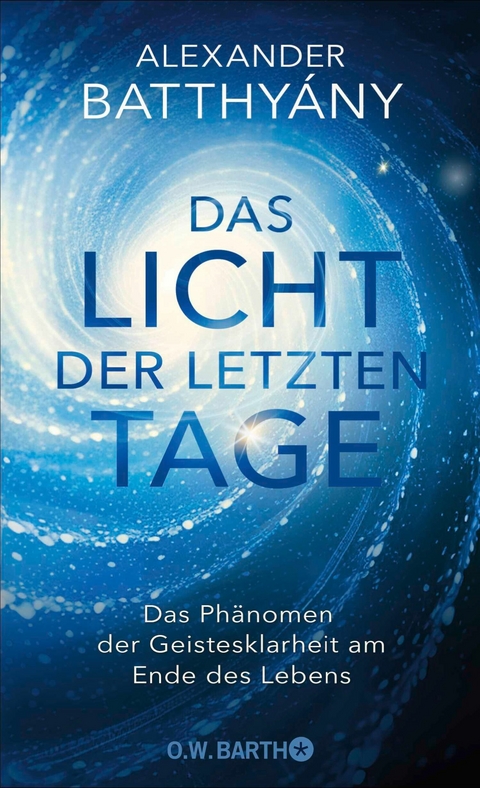 Das Licht der letzten Tage - Dr. Alexander Batthy&aacute;ny